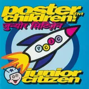 CD - Poster Children - Junior Citizen