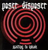 Poser Disposer - Waiting to Inhale