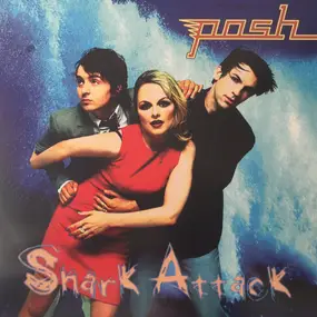 Posh - Shark Attack