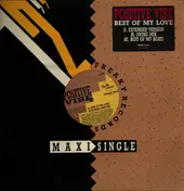 Positive Vibe - Best Of My Love