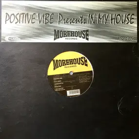 Positive Vibe - In My House