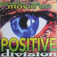 Positive Division - Movin' On