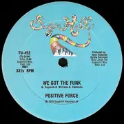 12'' - Positive Force - We Got The Funk / Tell Me What You See