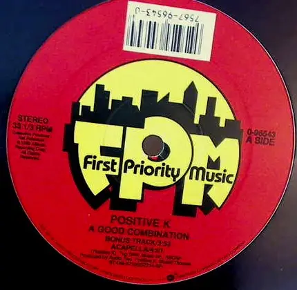 Positive K - A Good Combination / I'm Not Havin' It