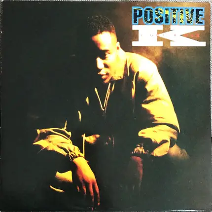 Positive K - I Got A Man