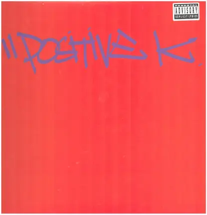 Positive K - The Skills Dat Pay Da Bills