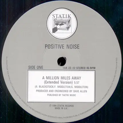 Positive Noise - A Million Miles Away (Long Distance Version)