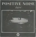 7inch Vinyl Single - Positive Noise - Charm