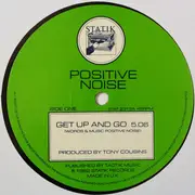 12inch Vinyl Single - Positive Noise - Get Up And Go
