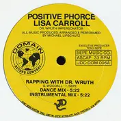 Positive Phorce / Lisa Carroll