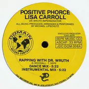12inch Vinyl Single - Positive Phorce / Lisa Carroll - Rapping With Dr. Wruth