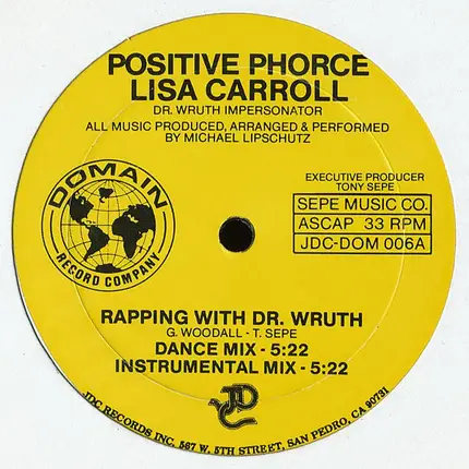 Positive Phorce / Lisa Carroll - Rapping With Dr. Wruth