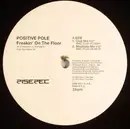 12inch Vinyl Single - Positive Pole - Freakin' On The Floor