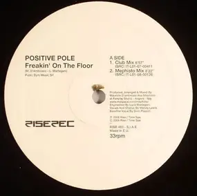 Positive Pole - Freakin' On The Floor