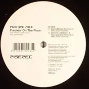 12inch Vinyl Single - Positive Pole - Freakin' On The Floor