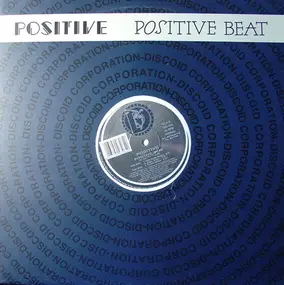 Positive - Positive Beat