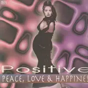 Positive - Peace, Love & Happiness