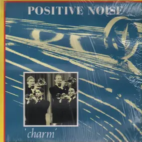 Positive Noise - Charm