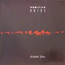 LP - Positive Noise - Distant Fires