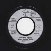 7'' - Positive Noise - When Lightning Strikes
