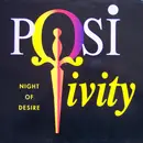 12inch Vinyl Single - Positivity - Night Of Desire