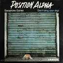LP - Position Alpha - Don't Bring Your Dog!