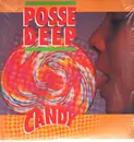 12inch Vinyl Single - Posse Deep - Candy / Side F/X