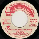 7inch Vinyl Single - Posse - Don't Take Away The Music