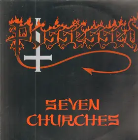 Possessed - Seven Churches