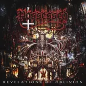 Possessed - Revelations Of