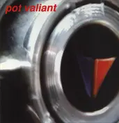 Pot Valiant