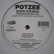 Potzee - Good Evening / Bumrushed