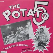 Potato 5 - Ska Explosion