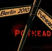 Pot Heads - Berlin 2010