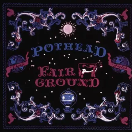 Pothead - Fairground