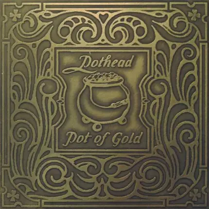 Pothead - Pot Of Gold
