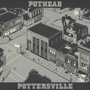 Pot Heads - Pottersville