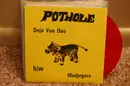 7inch Vinyl Single - Pothole - Deja Voo Doo - Translucent Red