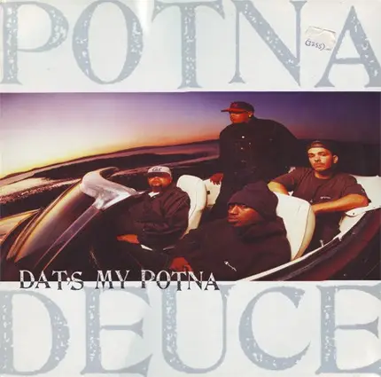 Potna Deuce - Dat's My Potna / Funky Behavior