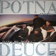 Potna Deuce - Dat's My Potna