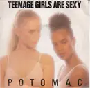 7inch Vinyl Single - Potomac - Teenage Girls Are Sexy