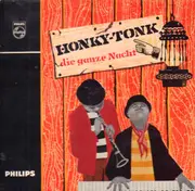 7inch Vinyl Single - Potpourri - Honky-Tonk Die Ganze Nacht