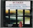 CD - Poul Ruders - The Christmas Gospel - Etude & Ricercare - The Bells - Violin Concerto No. 1