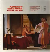 Poulenc / Gabriel Tacchino - Piano Music Of Francis Poulenc/ Mouvements Perpétuels/ Suite Française/ Novelettes/ 3 Nocturnes/ Pr