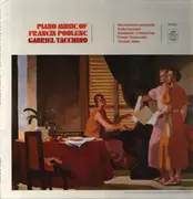 LP - Poulenc / Gabriel Tacchino - Piano Music Of Francis Poulenc/ Mouvements Perpétuels/ Suite Française/ Novelettes/ 3 Nocturnes/ Presto/ Pastourelle/ Toccata/ Valse