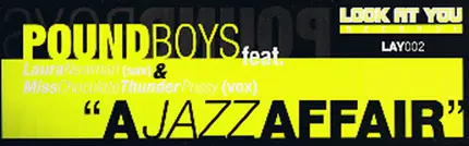 Pound Boys feat. Laure Newman & Miss Chocolate Thunder Pussy - A Jazz Affair