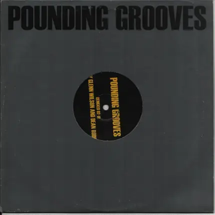 Pounding Grooves - Pounding Grooves Remixed 02-18