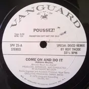Poussez! - Come On And Do It