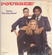 Poussez! - Leave That Boy Alone!