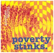 Poverty Stinks - Another World